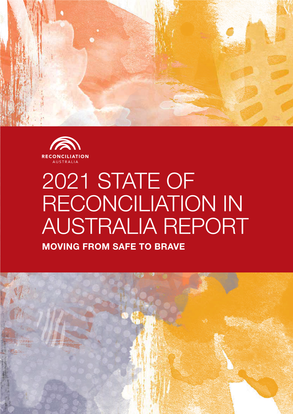 2021 State of Reconciliation in Australia Report