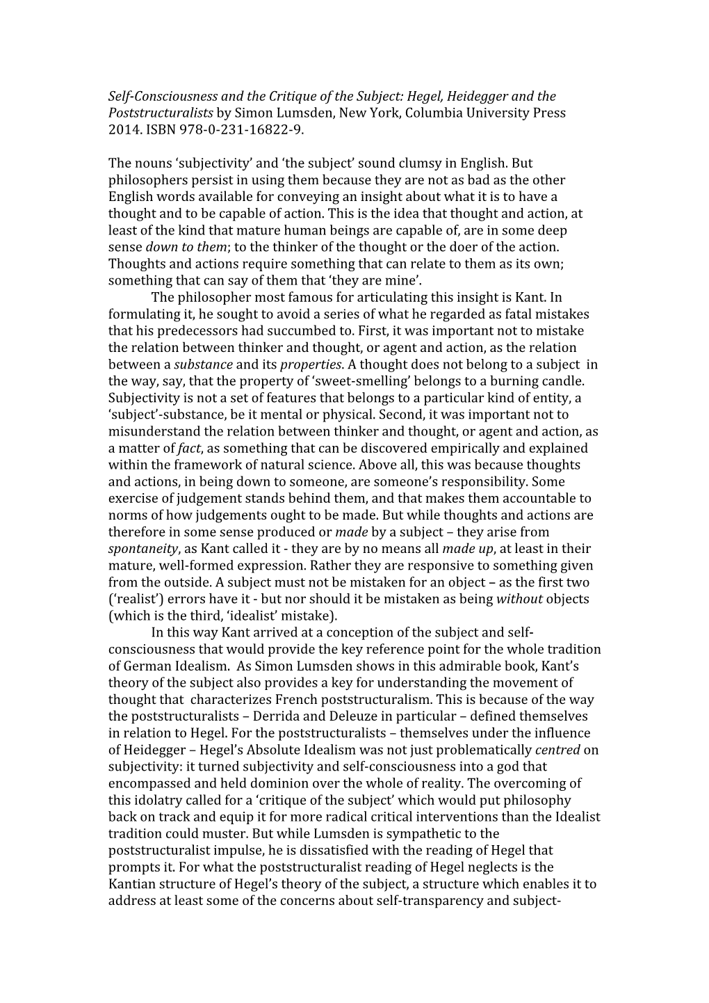 Self-Consciousness and the Critique of the Subject: Hegel, Heidegger and the Poststructuralists by Simon Lumsden, New York, Columbia University Press 2014