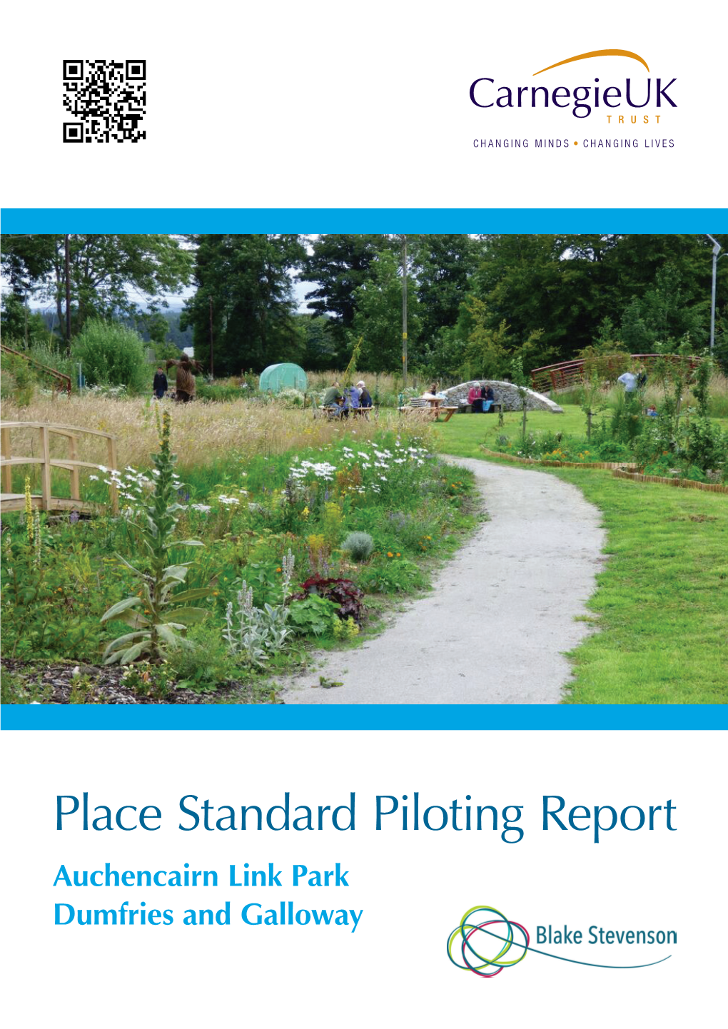 Place Standard Piloting Report Auchencairn Link Park Dumfries and Galloway People and Place Research the Place Standard 2015