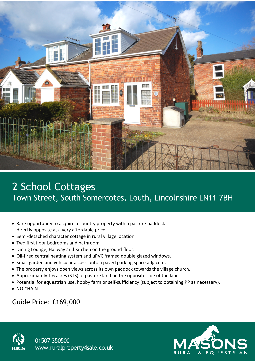 2 School Cottages Town Street, South Somercotes, Louth, Lincolnshire LN11 7BH