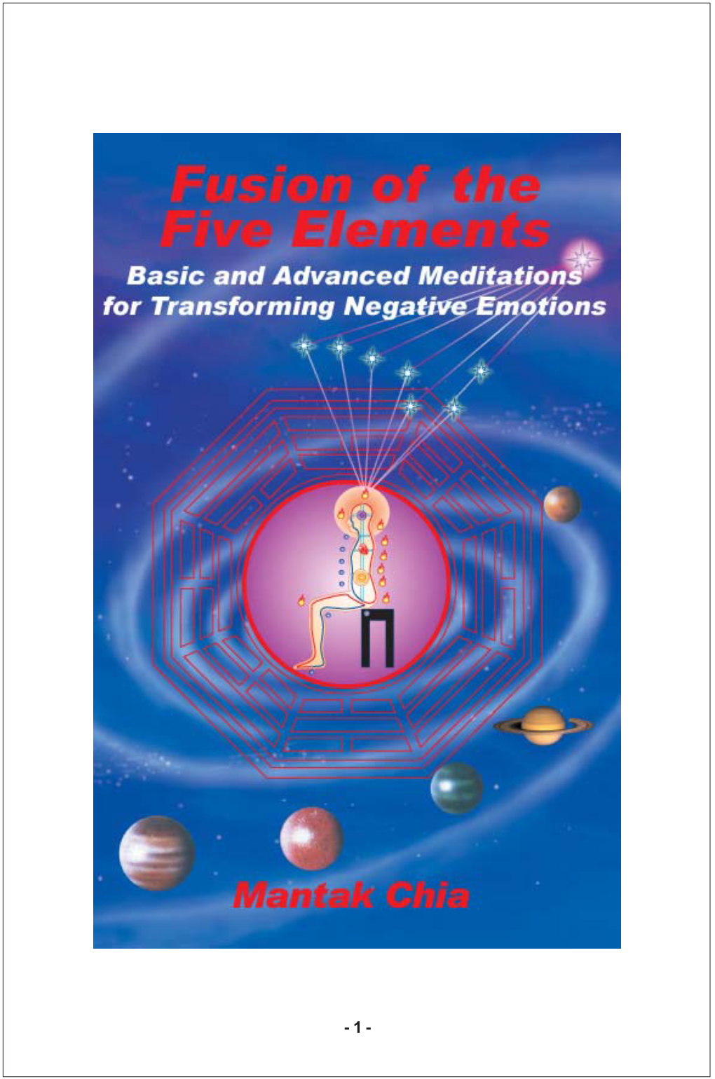 Fusion of the Five Elements Basic and Advanced Meditations for Transforming Negative Emotions