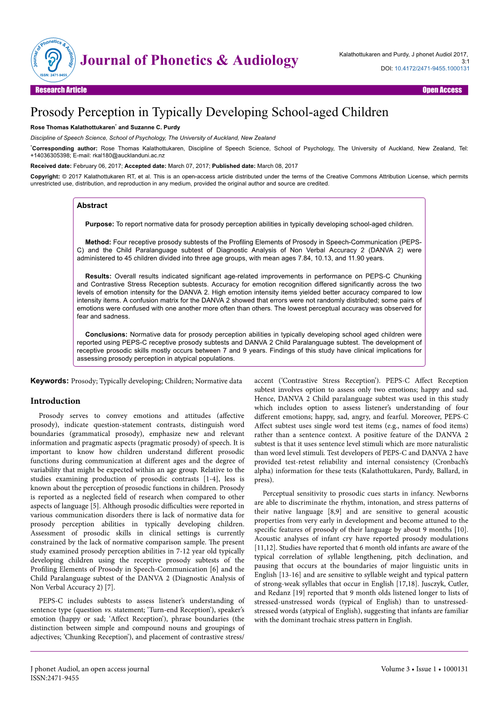 Prosody Perception in Typically Developing School-Aged Children Rose Thomas Kalathottukaren* and Suzanne C