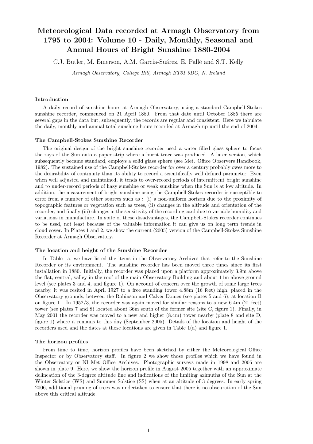 Meteorological Data Recorded at Armagh Observatory from 1795 to 2004: Volume 10 - Daily, Monthly, Seasonal and Annual Hours of Bright Sunshine 1880-2004 C.J