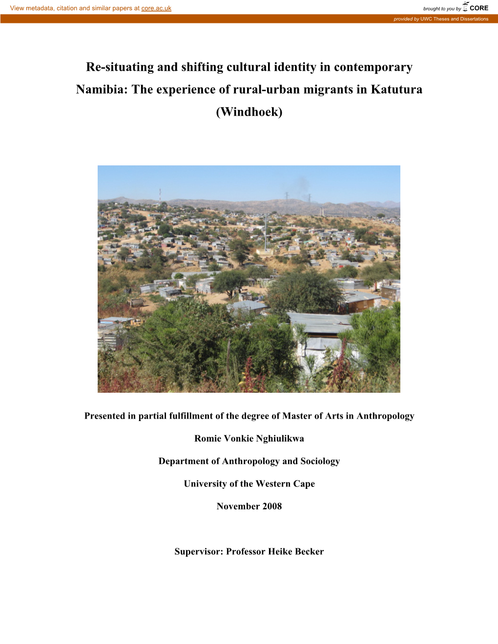 Re-Situating and Shifting Cultural Identity in Contemporary Namibia: the Experience of Rural- Urban Migrants in Katutura (Windhoek)