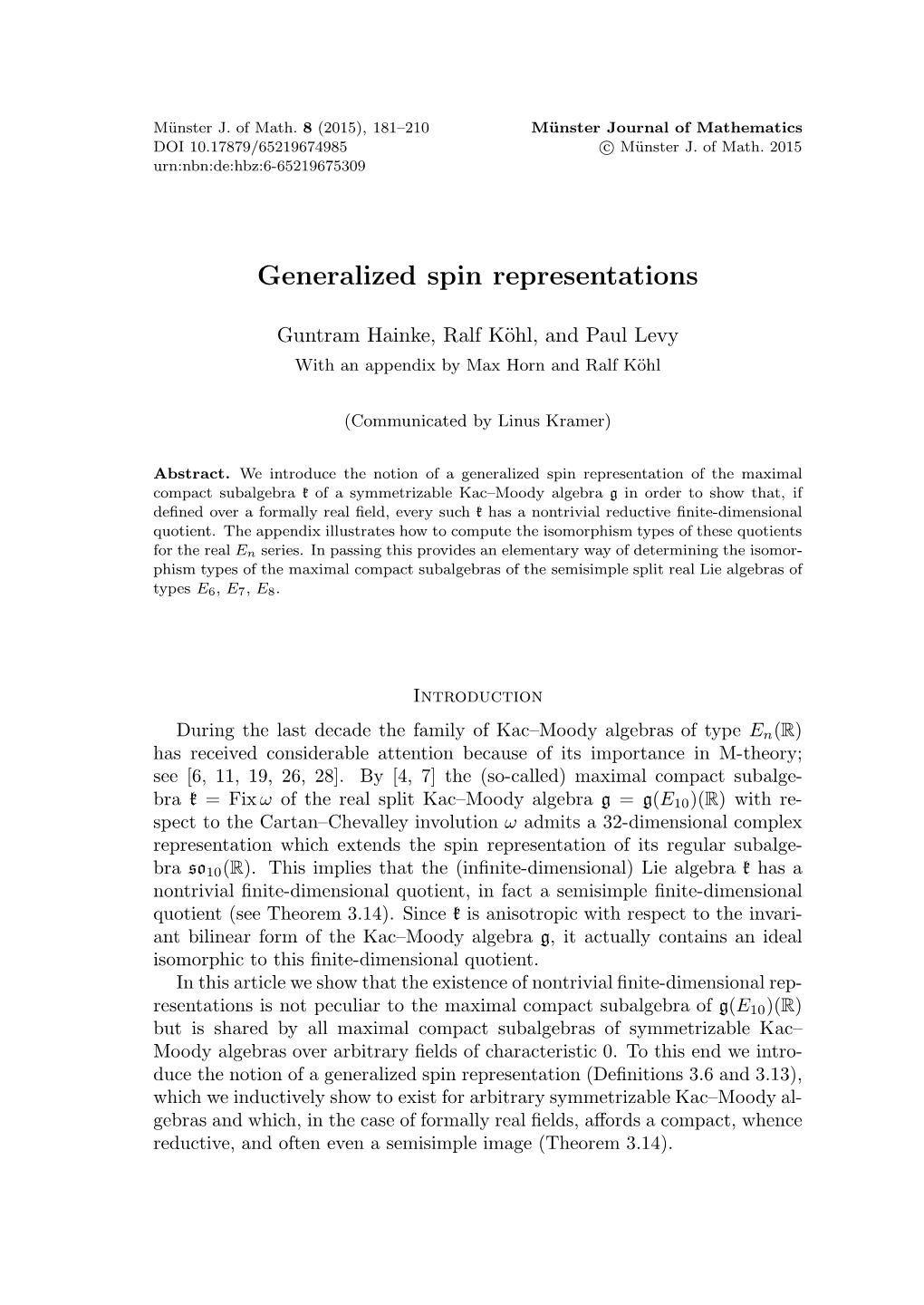 Generalized Spin Representations