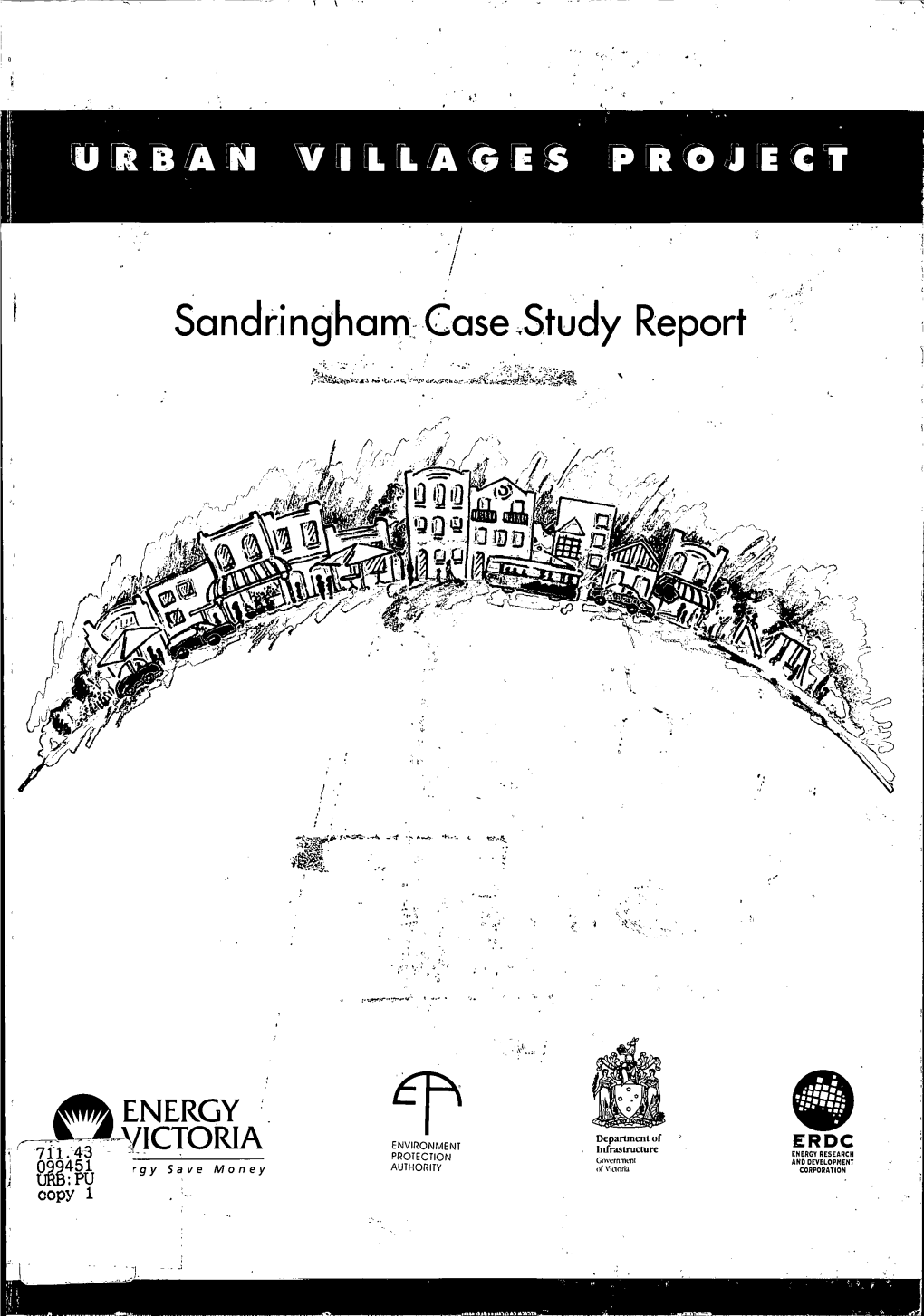 -/ I Sandringham:Case,Study Report
