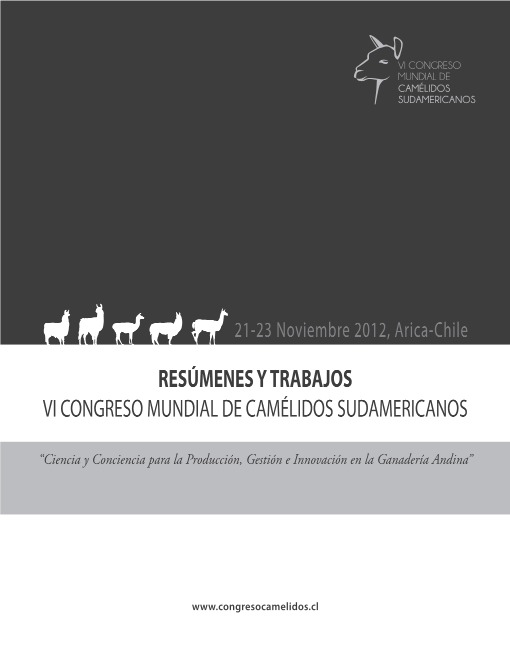 Resúmenes Y Trabajos Vi Congreso Mundial De Camélidos Sudamericanos