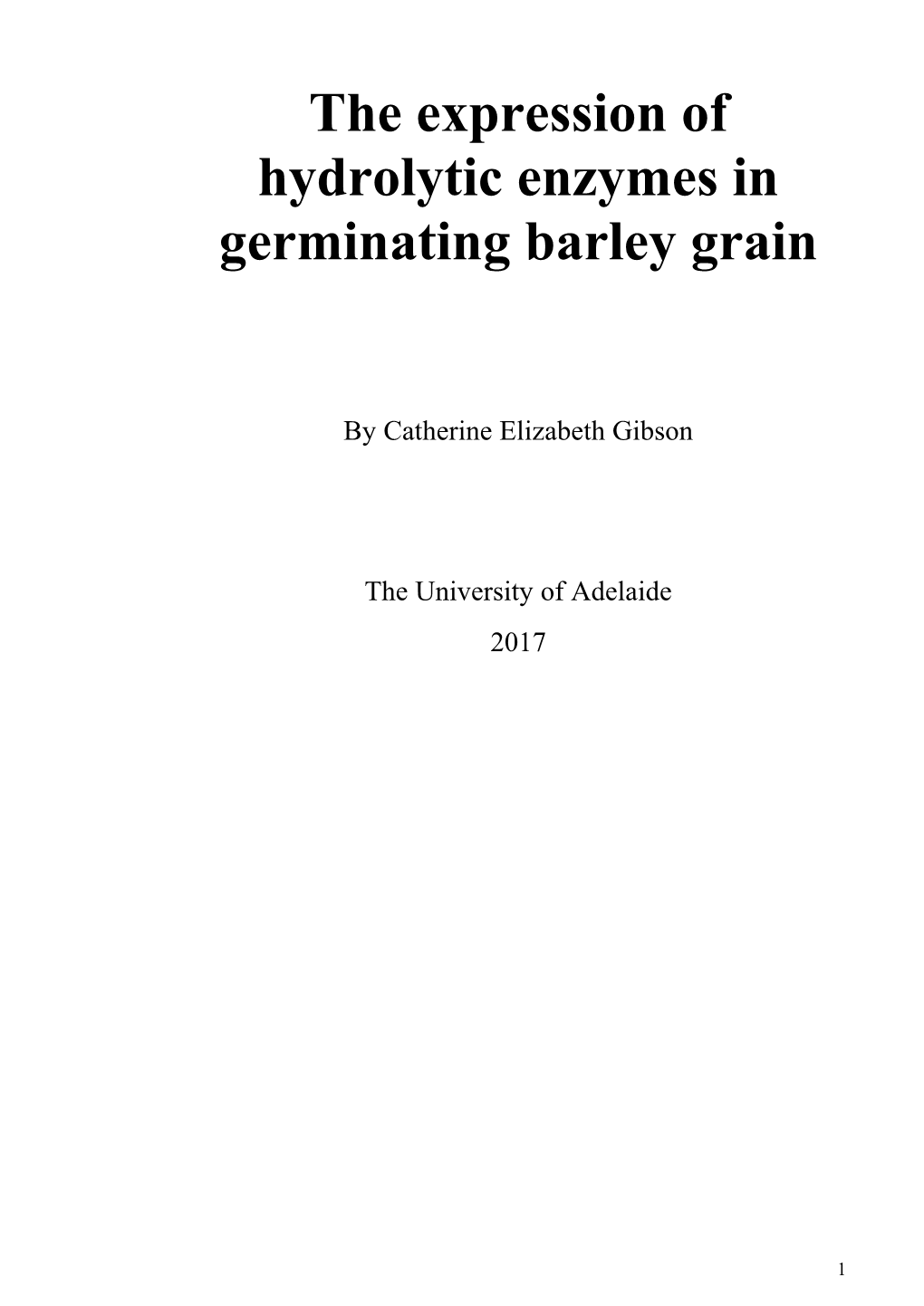 The Expression of Hydrolytic Enzymes in Germinating Barley Grain
