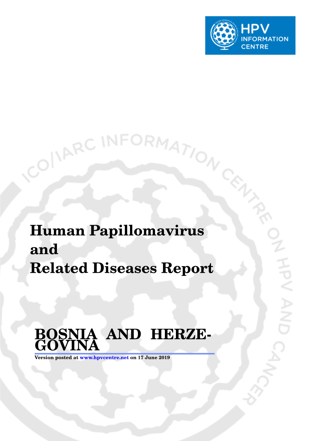 Human Papillomavirus and Related Diseases Report BOSNIA AND