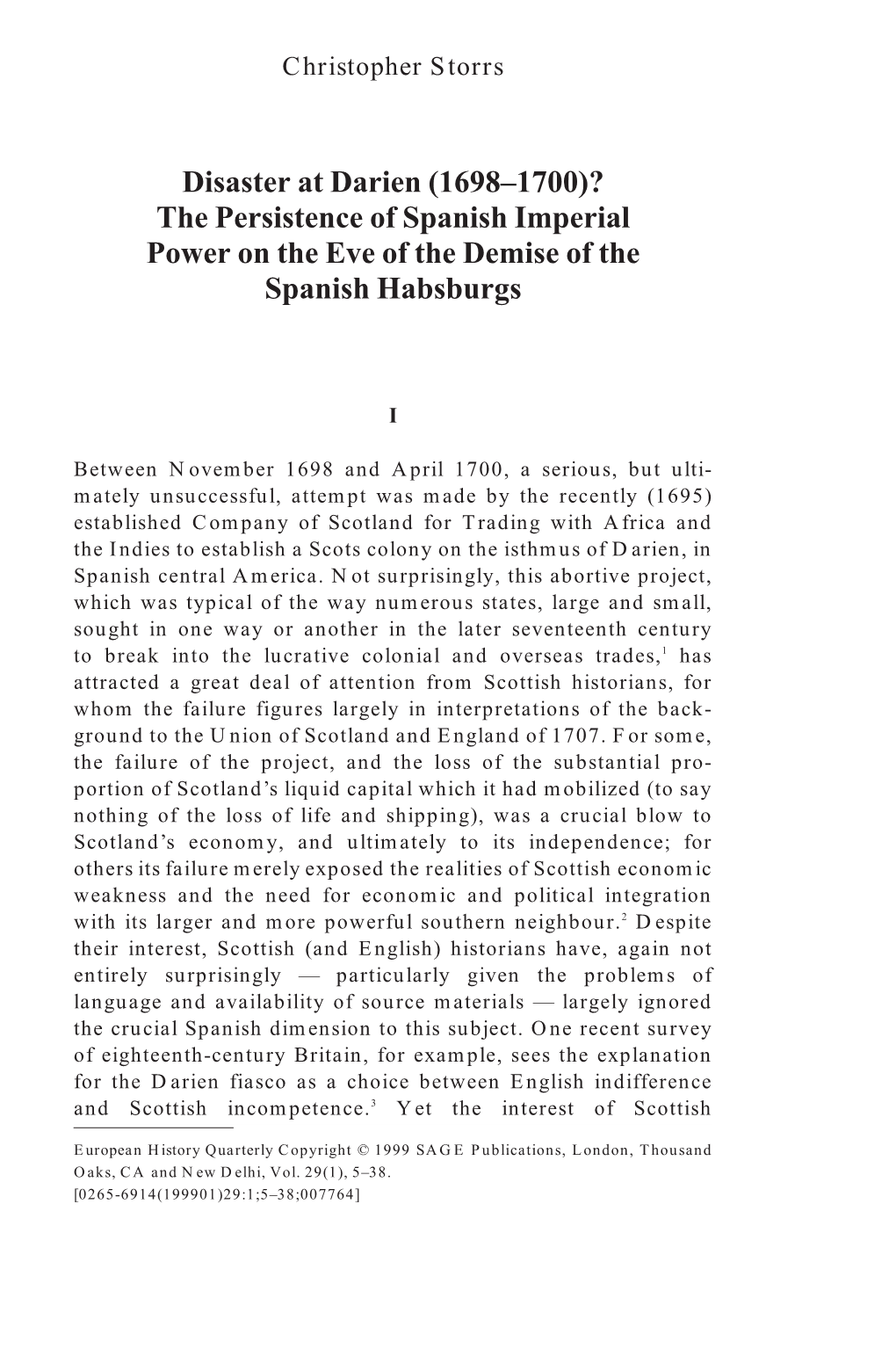 Disaster at Darien (1698–1700)? the Persistence of Spanish Imperial Power on the Eve of the Demise of the Spanish Habsburgs