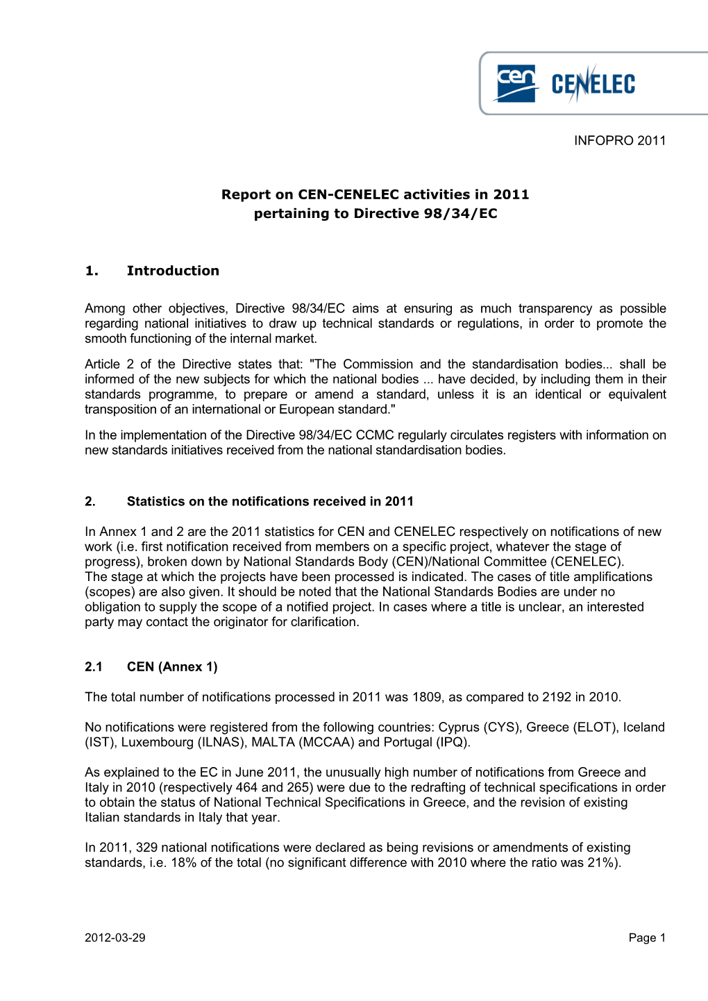 INFOPRO 2011 Report on CEN-CENELEC Activities in 2011