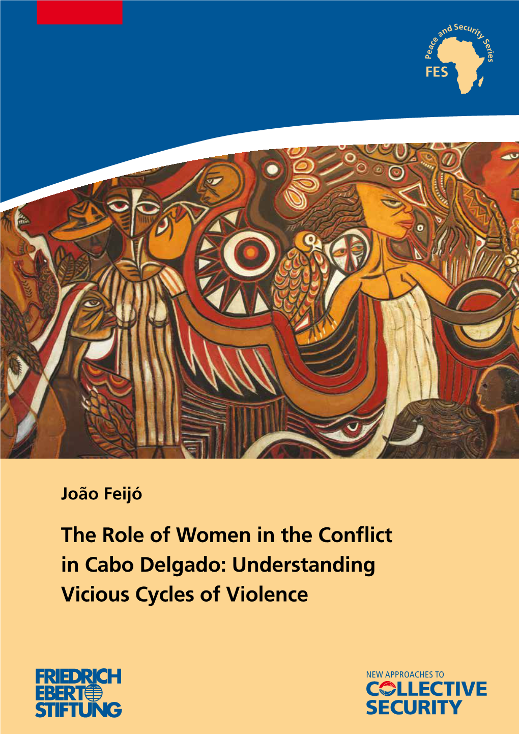 The Role of Women in the Conflict in Cabo Delgado: Understanding Vicious Cycles of Violence