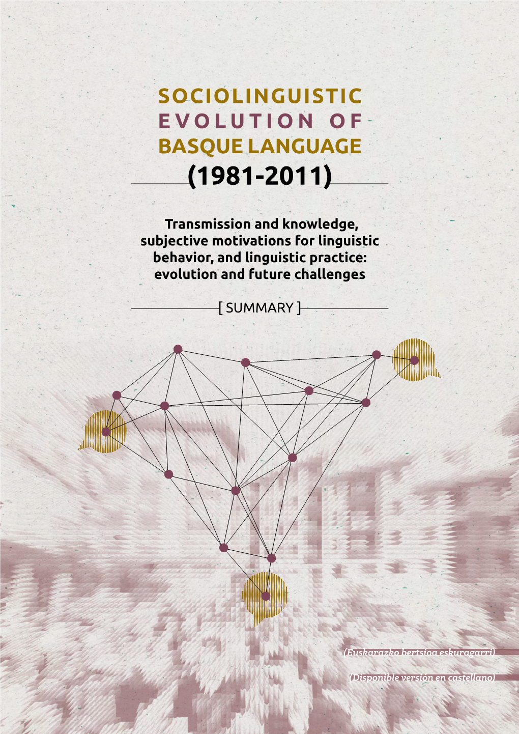 Sociolinguistic Evolution of Basque Language (1981-2011)