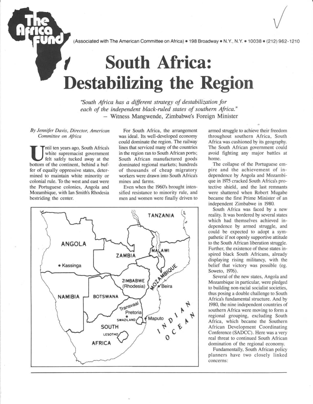 I South Africa: Destabilizing the Region