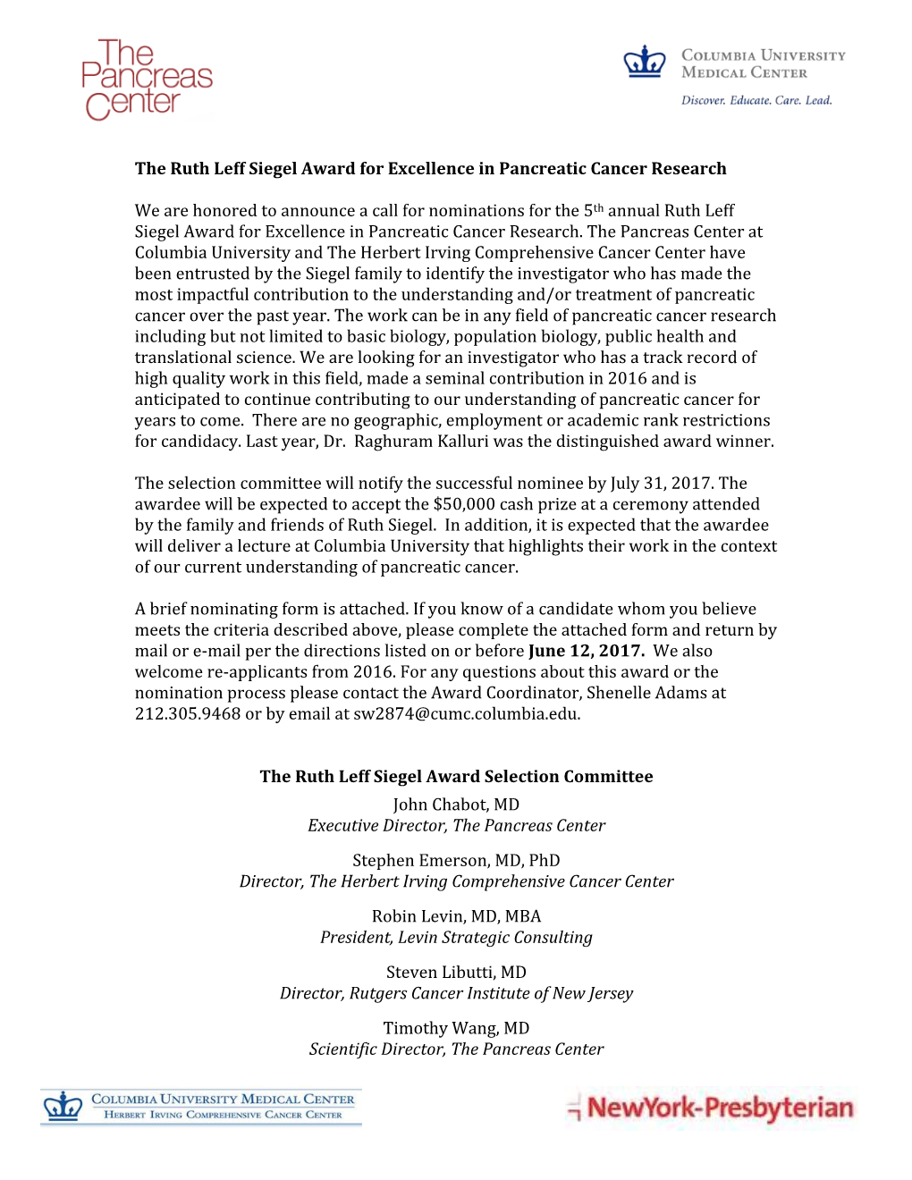 The Ruth Leff Siegel Award for Excellence in Pancreatic Cancer Research We Are Honored to Announce a Call for Nominations for Th