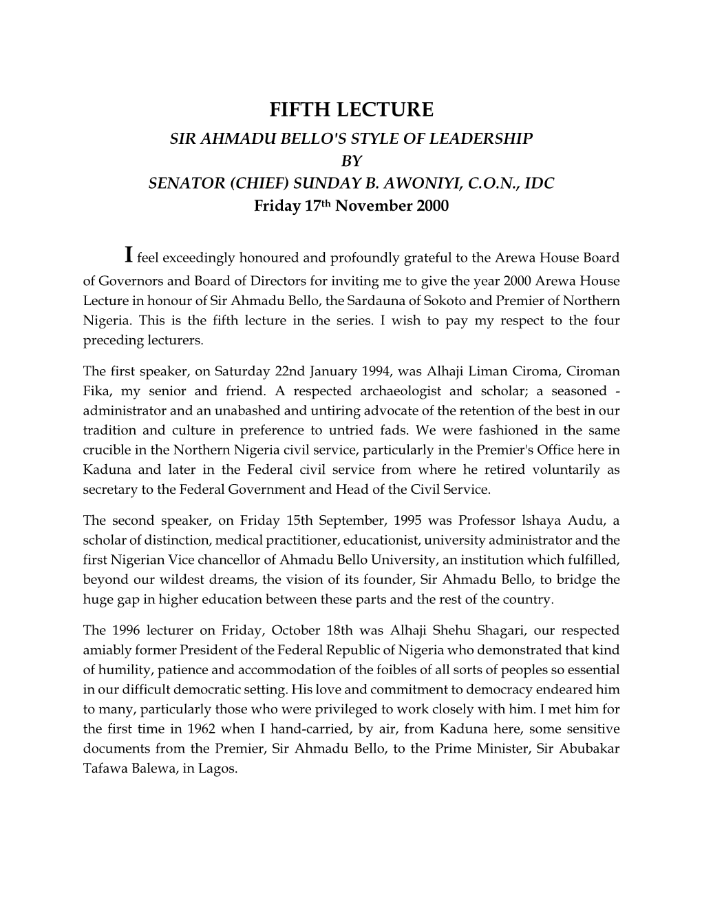 Fifth Lecture Sir Ahmadu Bello's Style of Leadership by Senator (Chief) Sunday B