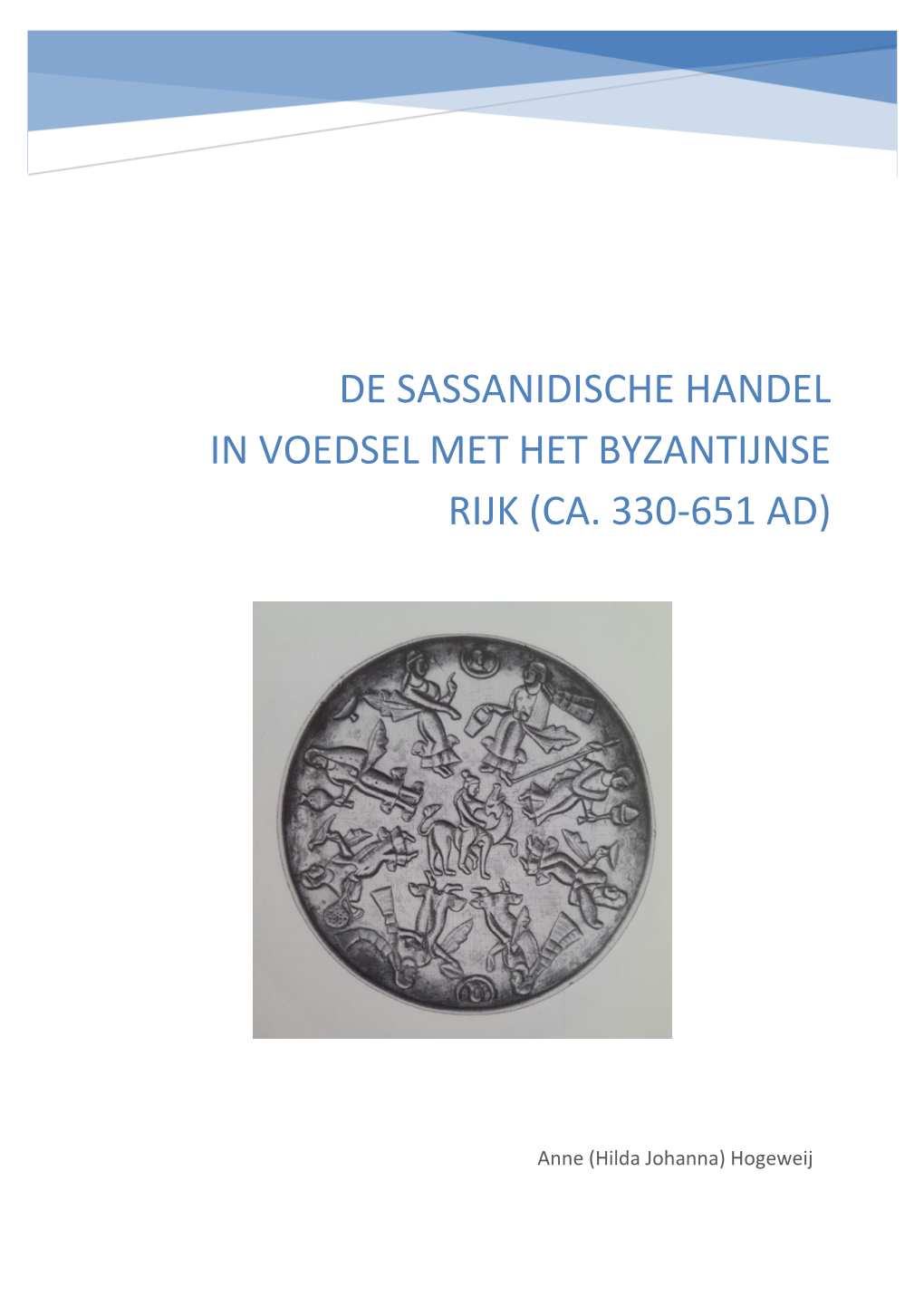 De Sassanidische Handel in Voedsel Met Het Byzantijnse Rijk (Ca. 330-651 Ad)