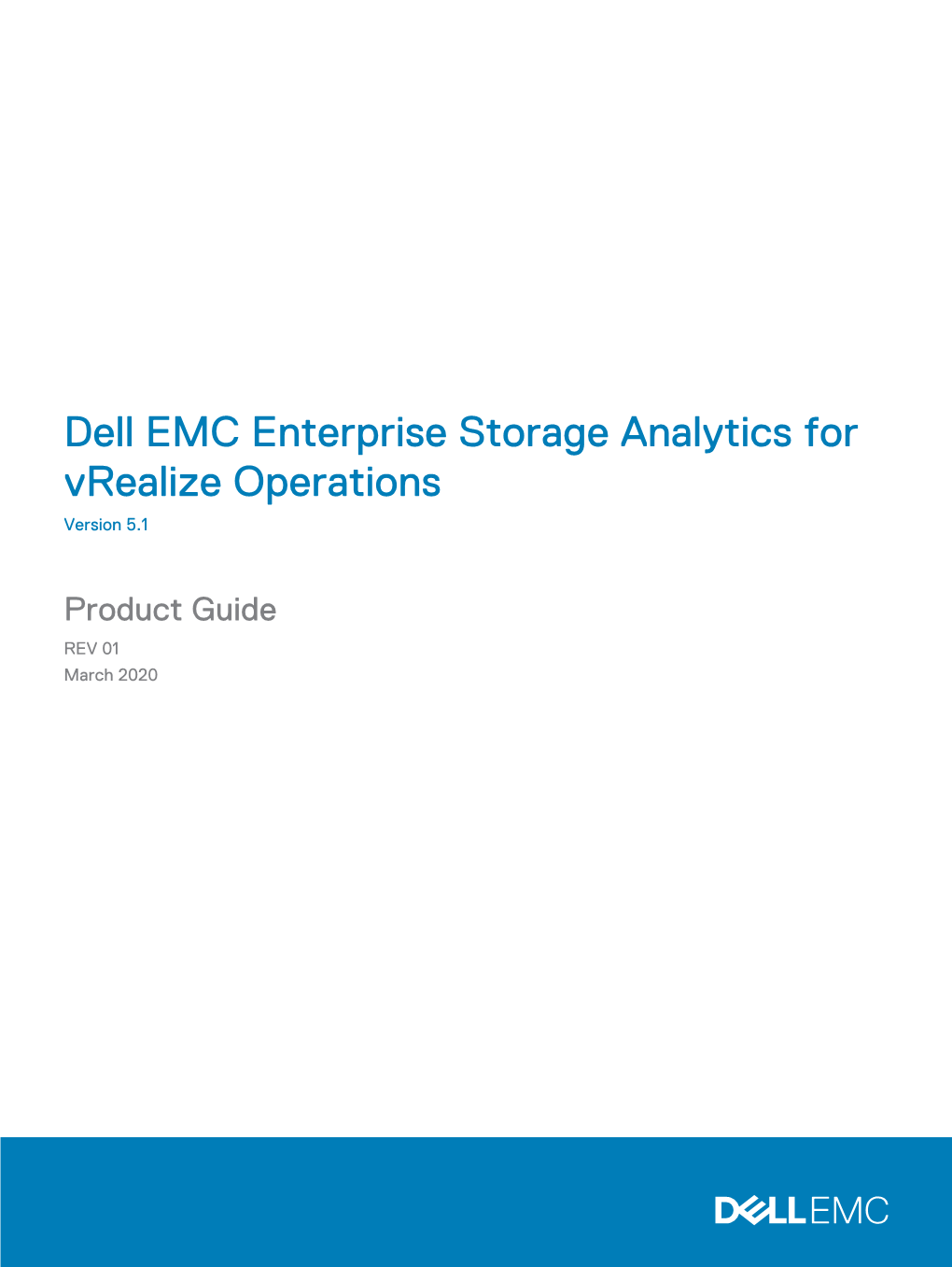 Dell EMC Enterprise Storage Analytics for Vrealize Operations Product Guide CONTENTS