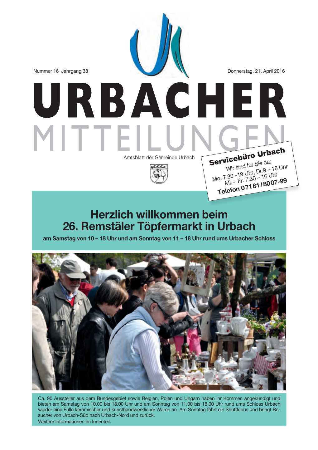 Herzlich Willkommen Beim 26. Remstäler Töpfermarkt in Urbach Am Samstag Von 10 – 18 Uhr Und Am Sonntag Von 11 – 18 Uhr Rund Ums Urbacher Schloss