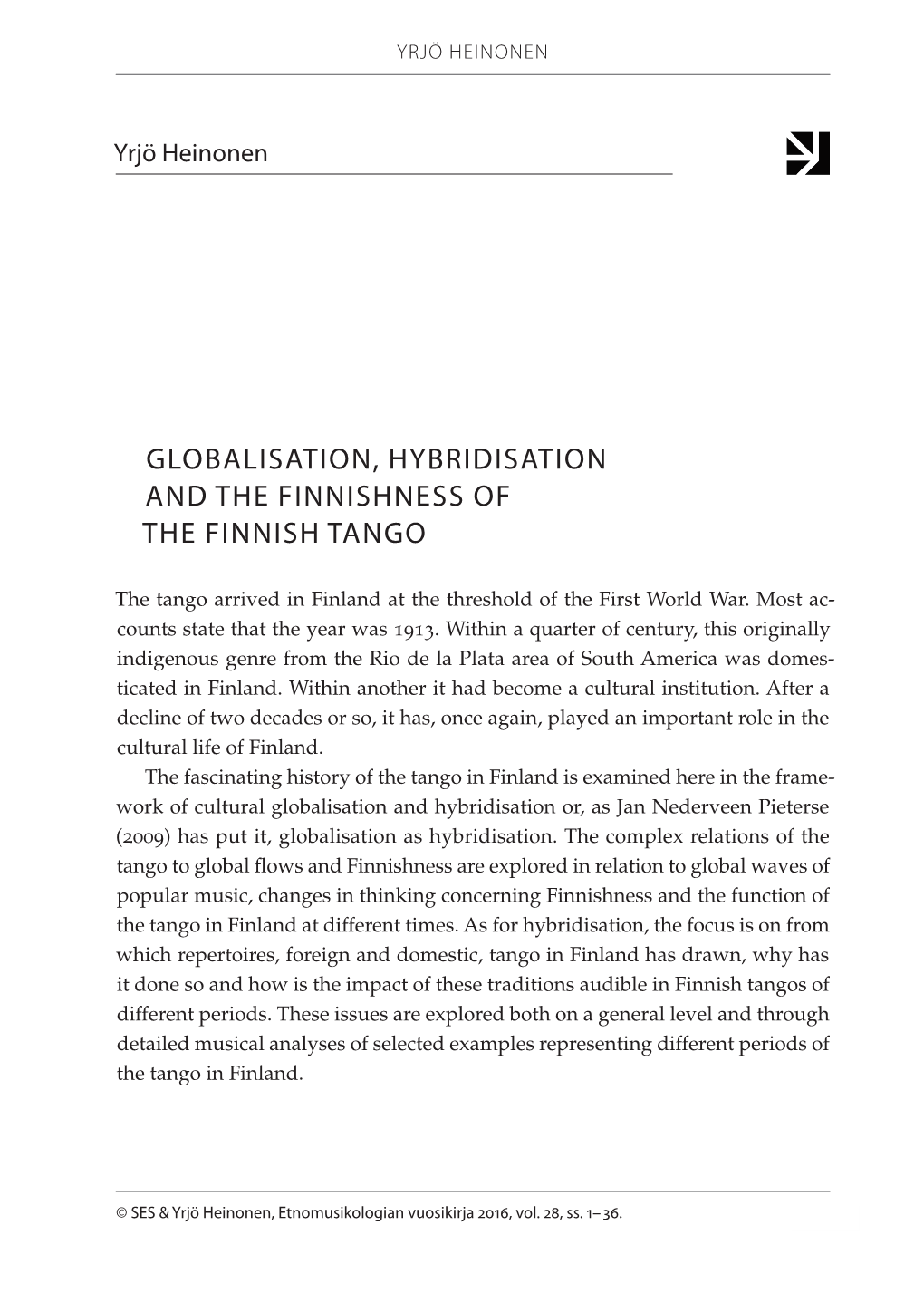 Globalisation, Hybridisation and the Finnishness of the Finnish Tango