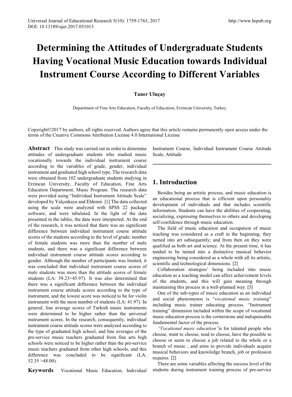 Determining the Attitudes of Undergraduate Students Having Vocational Music Education Towards Individual Instrument Course According to Different Variables