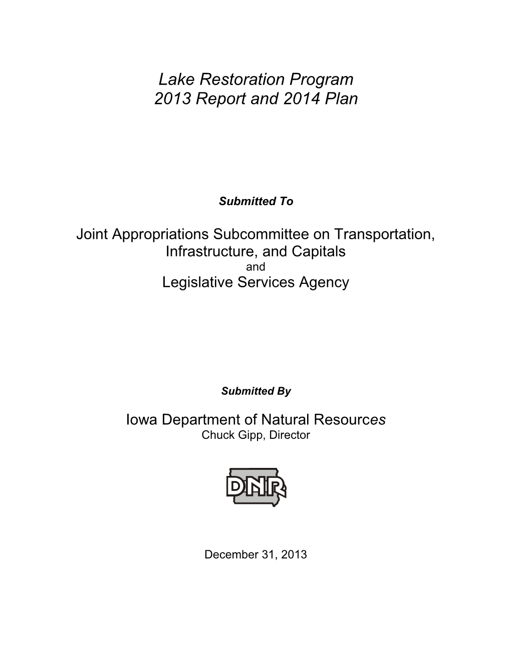 Lake Restoration Program 2013 Report and 2014 Plan
