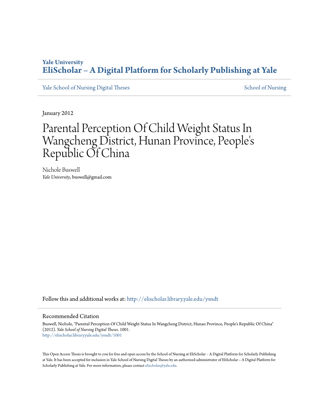 Parental Perception of Child Weight Status in Wangcheng District, Hunan Province, People's Republic of China Nichole Buswell Yale University, Buswell@Gmail.Com