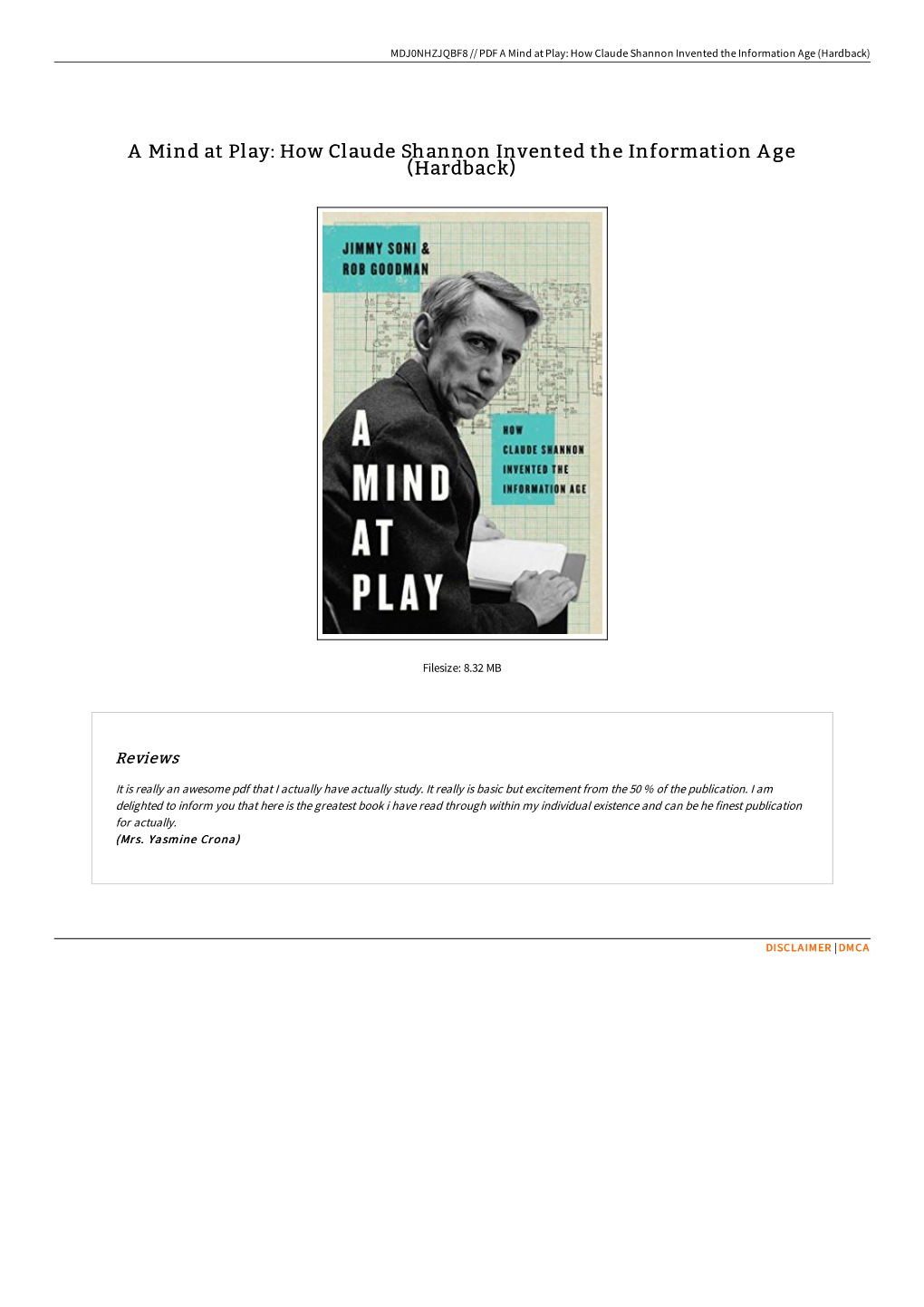 Read Book // a Mind at Play: How Claude Shannon Invented The