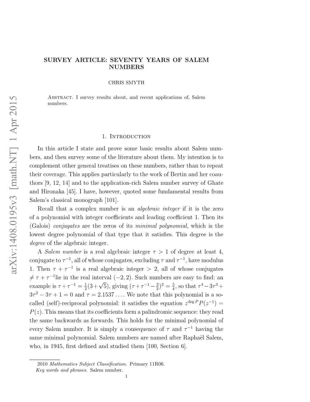 Survey Article: Seventy Years of Salem Numbers