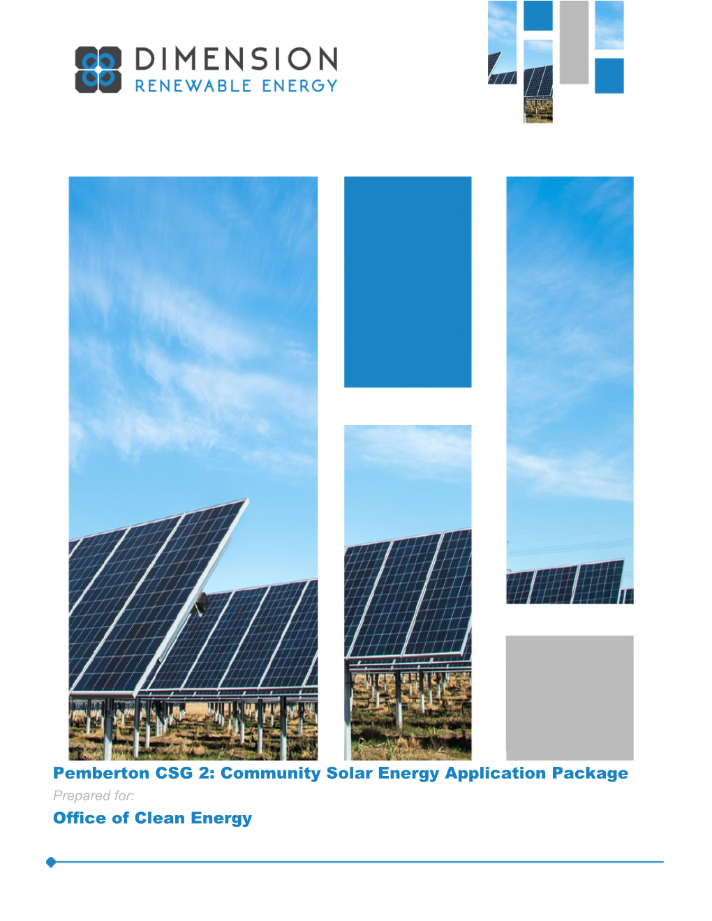 Pemberton CSG 2: Community Solar Energy Application Package Prepared For: Office of Clean Energy