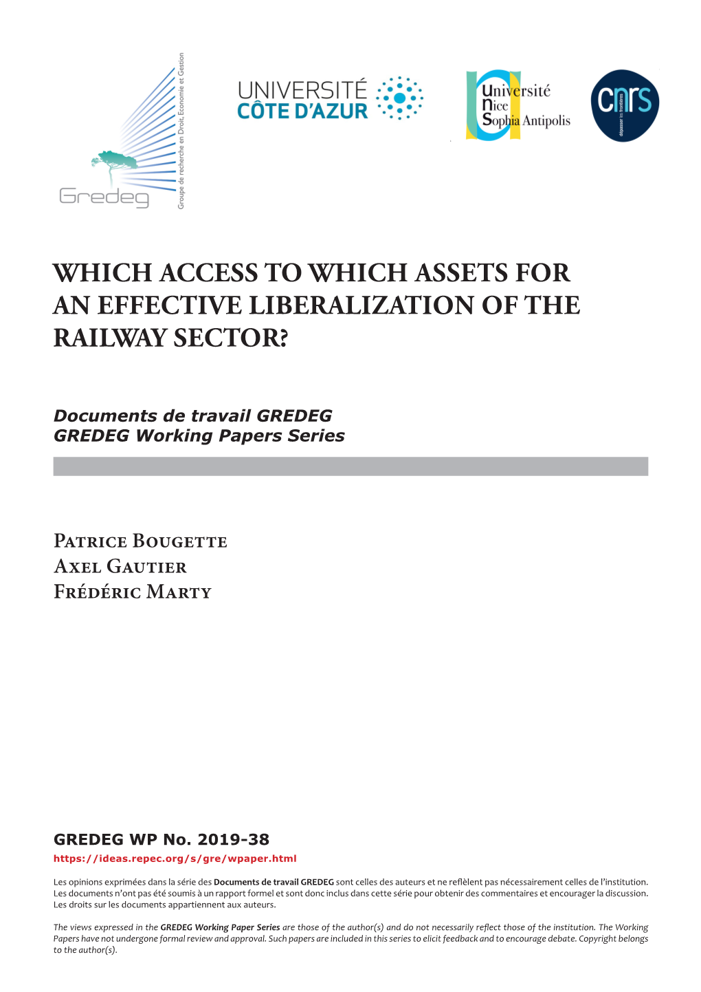 Which Access to Which Assets for an Effective Liberalization of the Railway Sector?