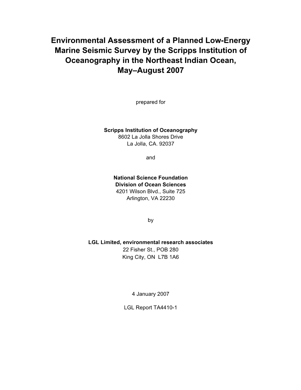 Environmental Assessment of Planned Low Erngy Marine Seismic