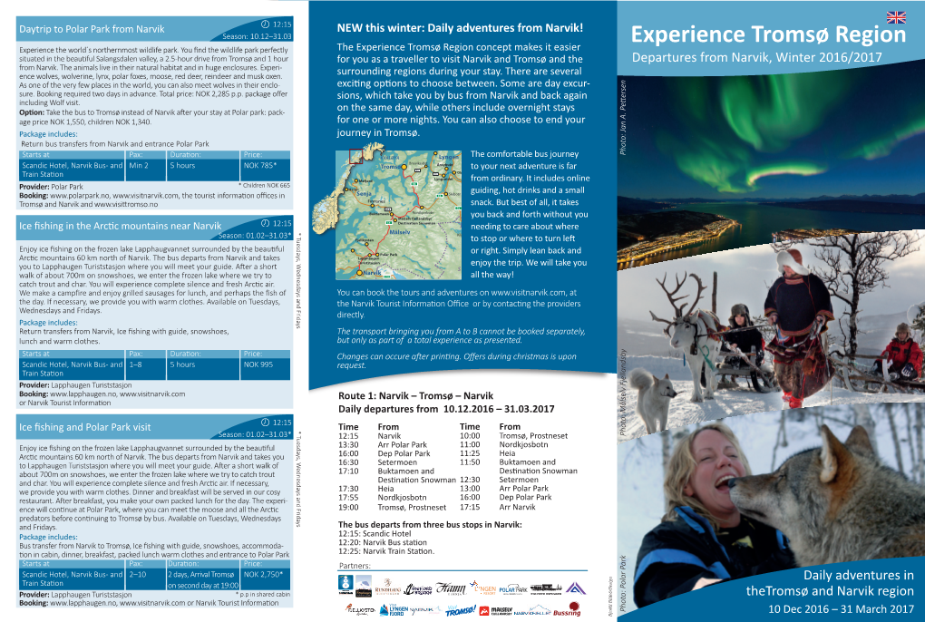 Experience Tromsø Region Experience the World´S Northernmost Wildlife Park