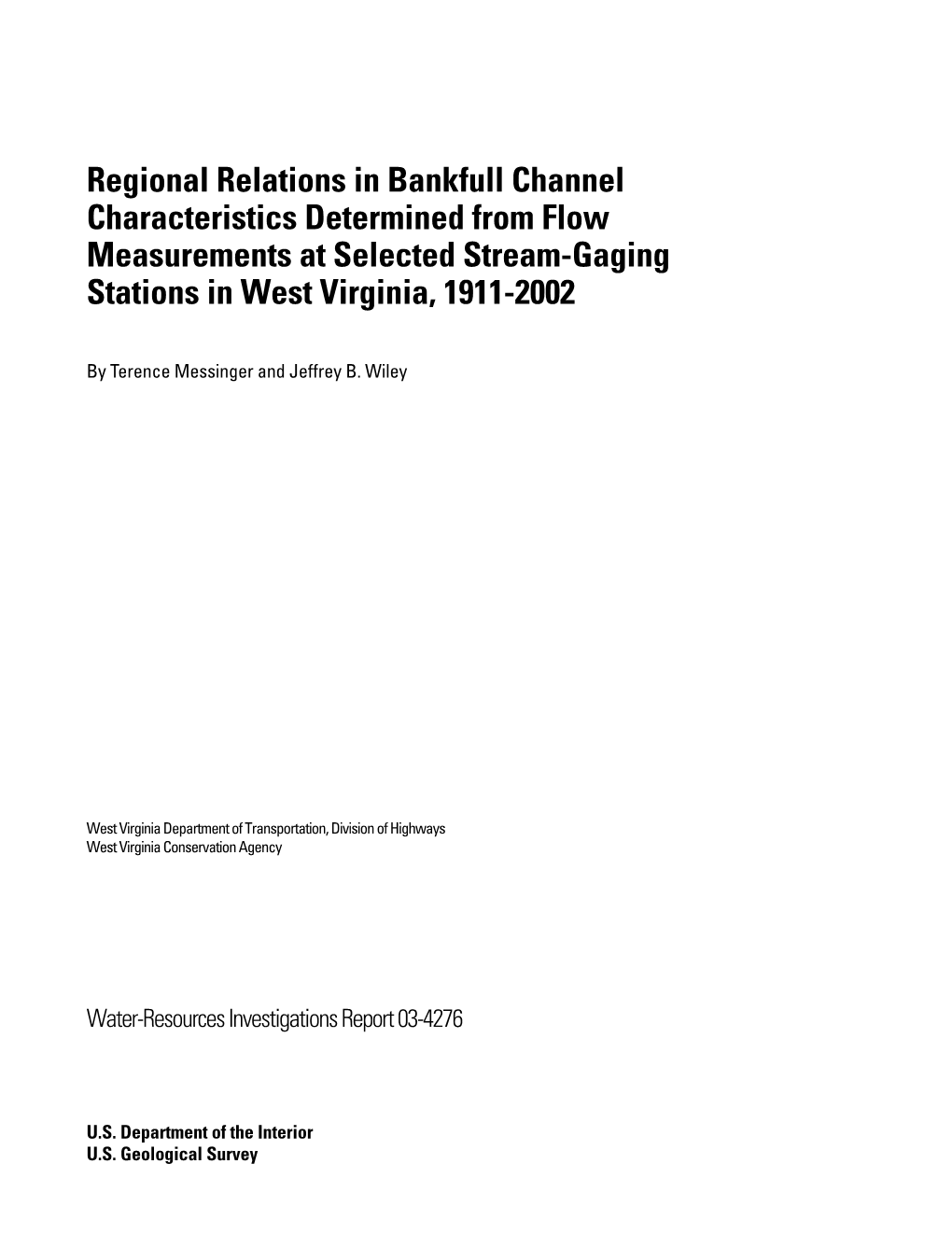 Regional Relations in Bankfull Channel Characteristics Determined from Flow Measurements at Selected Stream-Gaging Stations in West Virginia, 1911-2002