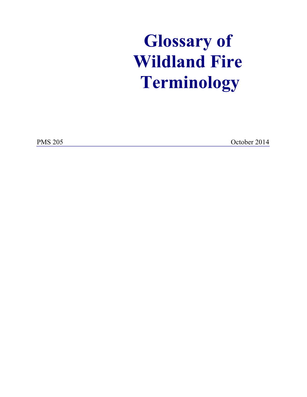 Glossary of Wildland Fire Terminology