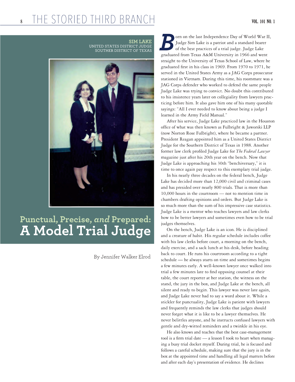 A Model Trial Judge and a Creature of Habit