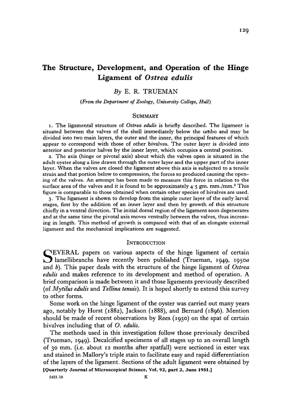 The Structure, Development, and Operation of the Hinge Ligament of Ostrea Edulis by E