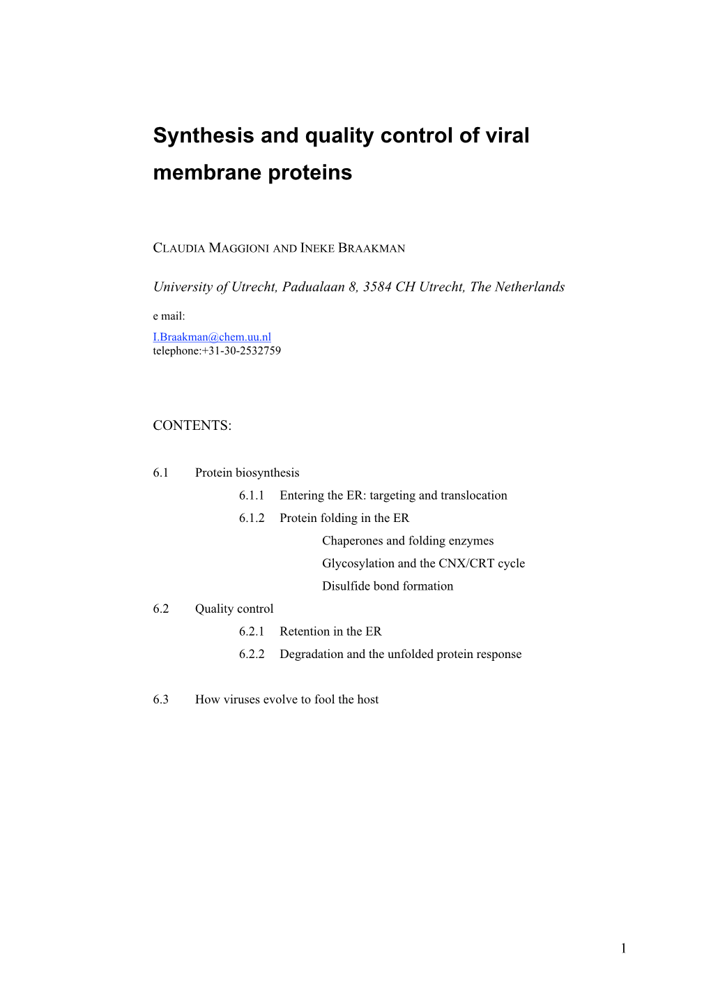 Synthesis and Quality Control of Viral Membrane Proteins