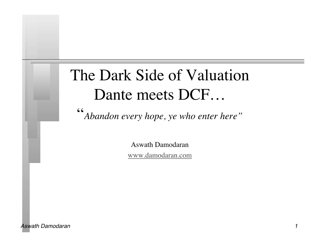 The Dark Side of Valuation Dante Meets DCF…