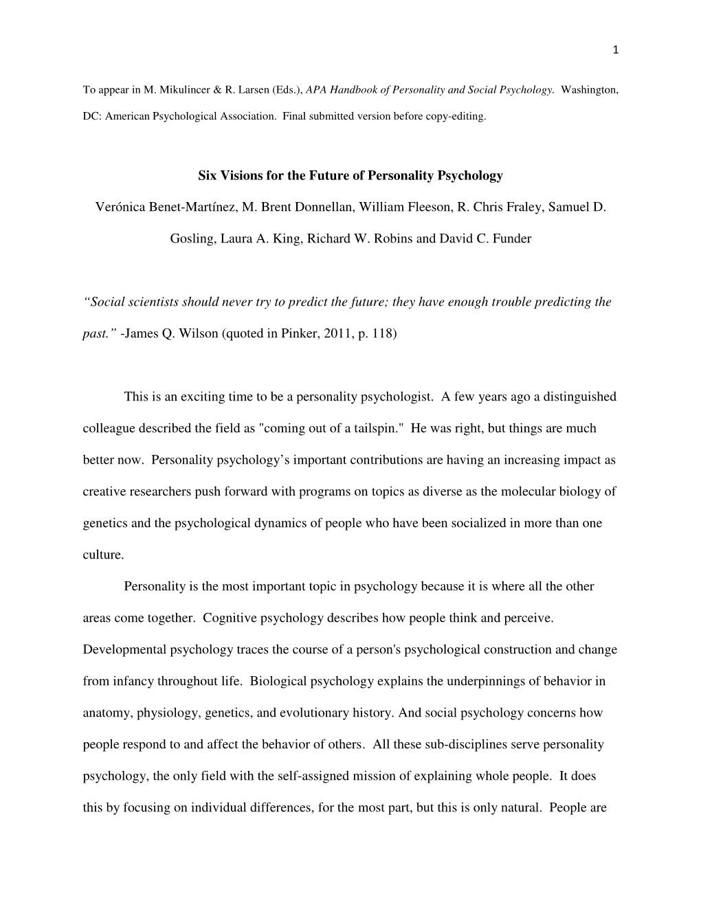 Six Visions for the Future of Personality Psychology Verónica Benet-Martínez, M. Brent Donnellan, William Fleeson, R. Chris Fr