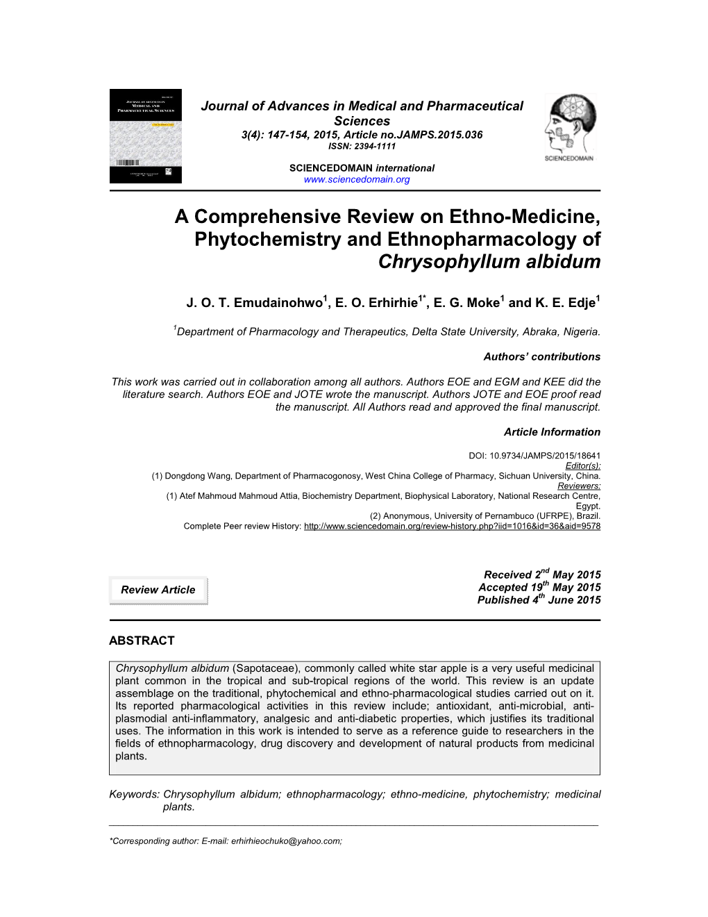 A Comprehensive Review on Ethno-Medicine, Phytochemistry and Ethnopharmacology of Chrysophyllum Albidum