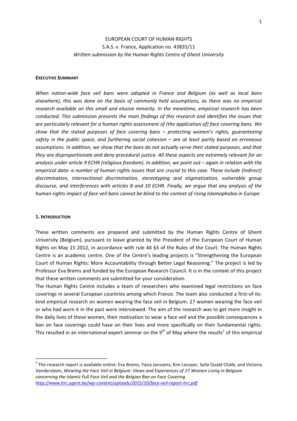 1 EUROPEAN COURT of HUMAN RIGHTS S.A.S. V. France, Application No. 43835/11 Written Submission by the Human Rights Centre Of