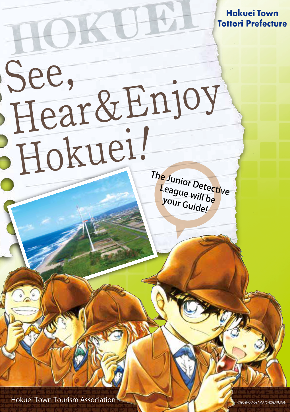 See, Hear&Enjoy Hokuei!