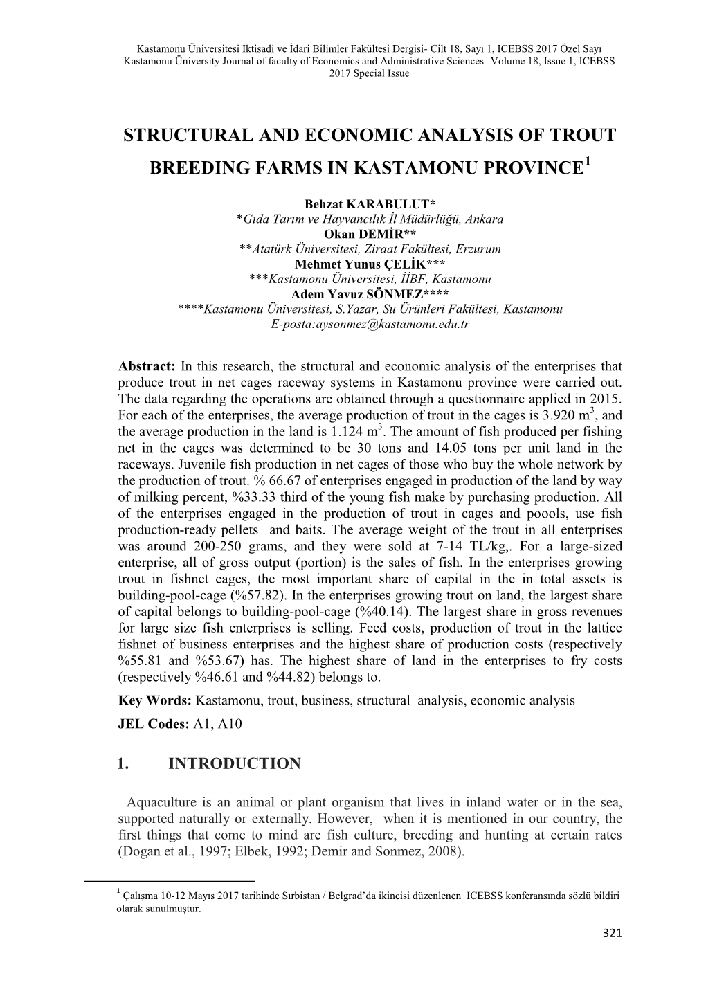 Structural and Economic Analysis of Trout Breeding Farms in Kastamonu Province1