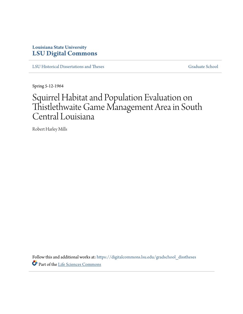 Squirrel Habitat and Population Evaluation on Thistlethwaite Game Management Area in South Central Louisiana Robert Harley Mills