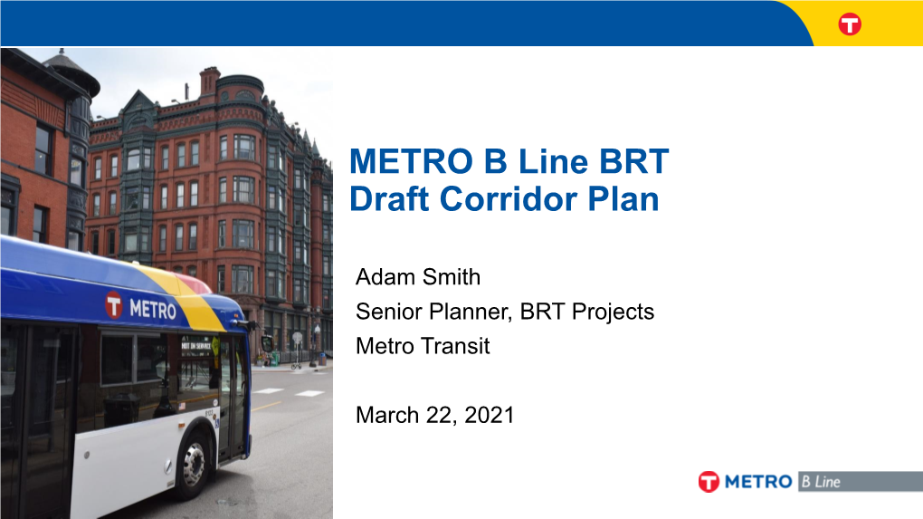 METRO B Line BRT Draft Corridor Plan