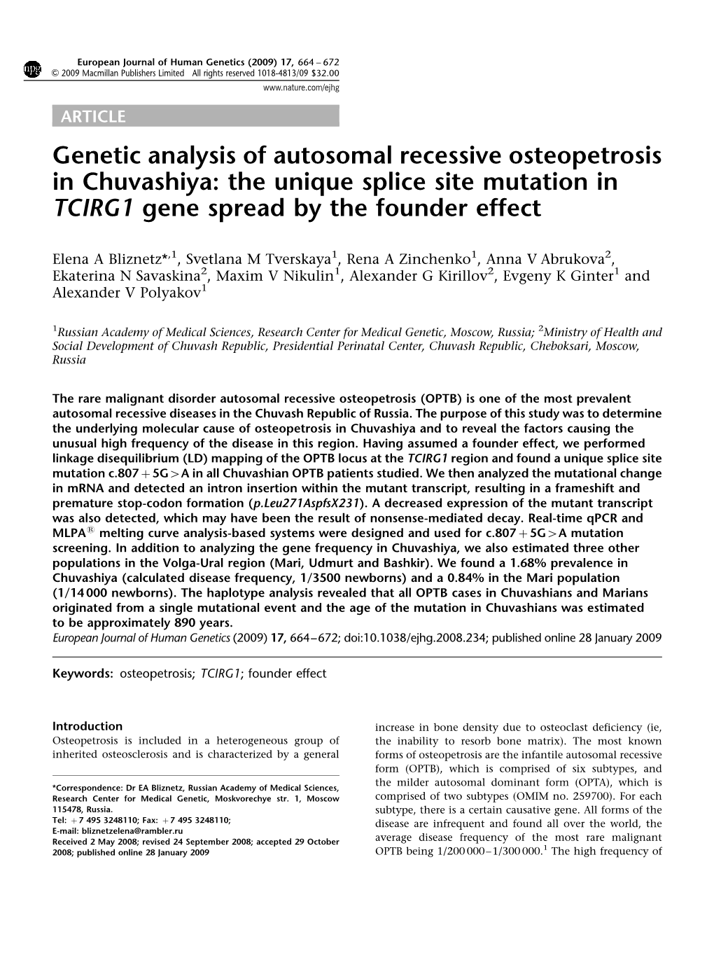 Genetic Analysis of Autosomal Recessive Osteopetrosis in Chuvashiya: the Unique Splice Site Mutation in TCIRG1 Gene Spread by the Founder Effect