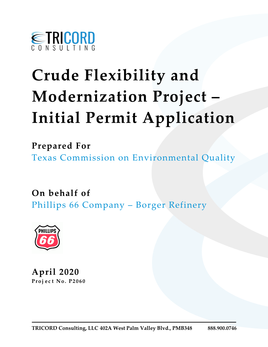 Crude Flexibility and Modernization Project – Initial Permit Application