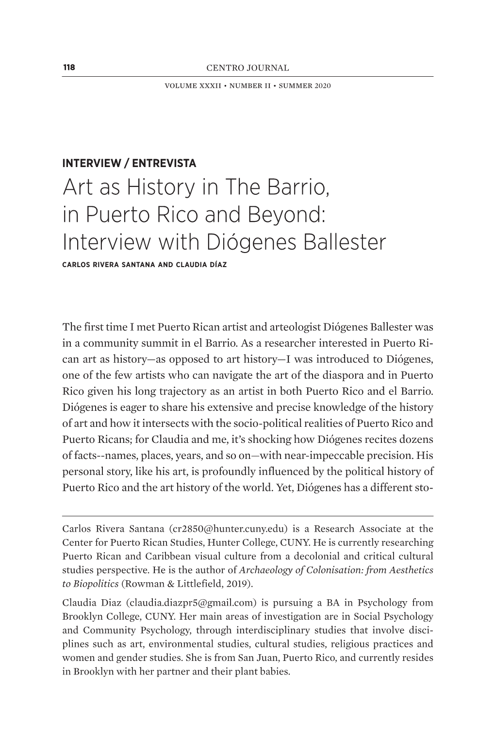Art As History in the Barrio, in Puerto Rico and Beyond: Interview with Diógenes Ballester Carlos Rivera Santana and Claudia Díaz