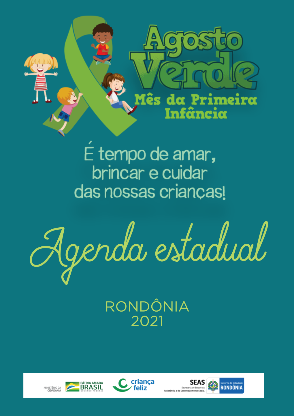 RONDÔNIA 2021 Agenda Estadual Dia 10.08 8H30